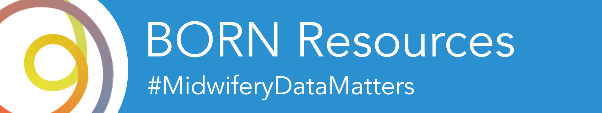 A-O-M swirl logo with text on blue background" BORN Resources hashtag midwifery data matters"