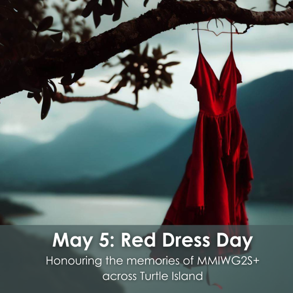 Red dress hanging from a tree with text "May 5: Red Dress Day Honouring the memories of MMIWG2S+ across Turtle Island"
