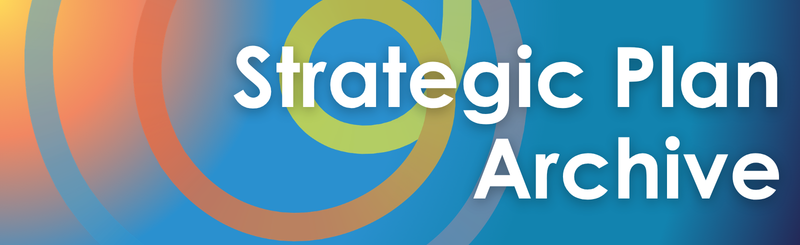 Graphic text, "Strategic Plan archive."