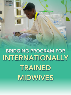 Bridging Program for Internationally Trained Midwives.